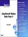 Using Microsoft Windows Media Player 11 (Digital Short Cut) (eBook)